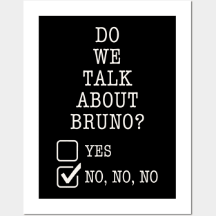 We don’t talk about bruno… do we? Posters and Art